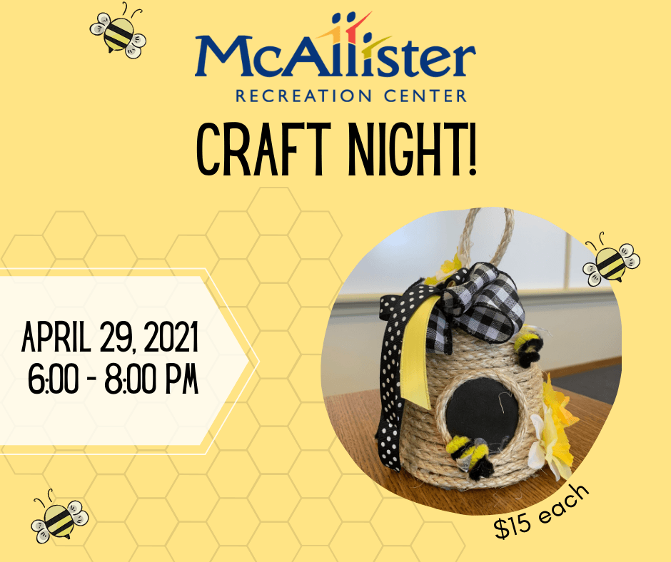 McAllister Craft Night - bee hive (2)